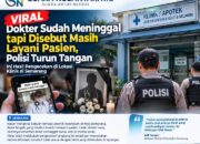Viral Dokter Sudah Meninggal tapi Disebut Masih Layani Pasien, Polisi Turun Tangan