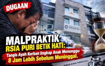 Tragis, Anak Meninggal Sebelum Operasi, Keluarga Ajukan PK atas Putusan MDP